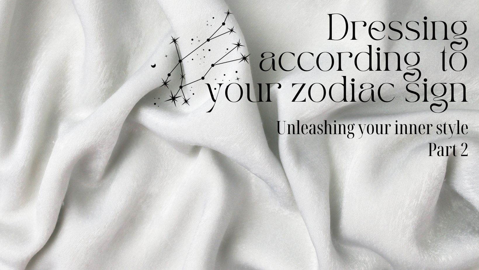 Dressing according to your zodiac sign-Part 2