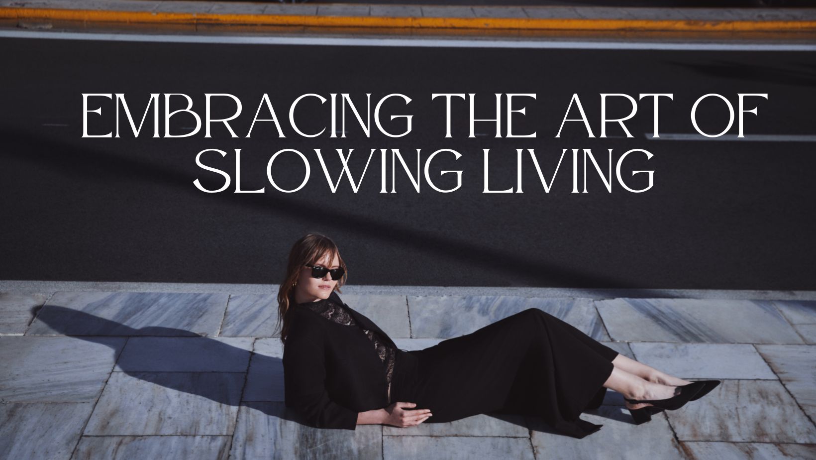 Embracing the Art of Slow Living
