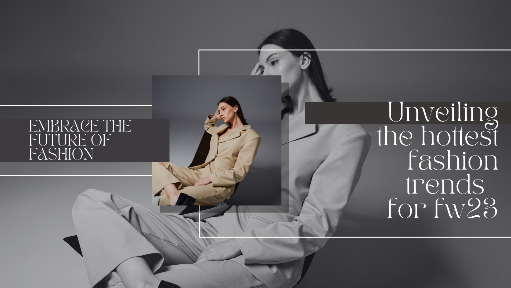Unveiling the hottest fashion trends for FW23